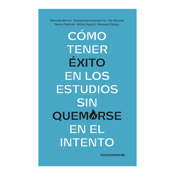 portada CÓMO TENER ÉXITO EN LOS ESTUDIOS SIN QUEMARSE EN EL INTENTO