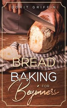 portada Bread Baking For Beginners (en Inglés)
