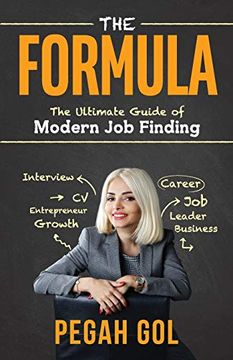 portada The Formula: The Ultimate Guide to Modern job Finding (en Inglés)