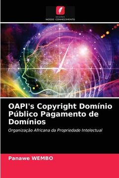 portada Oapi'S Copyright Domínio Público Pagamento de Domínios: Organização Africana da Propriedade Intelectual (en Portugués)