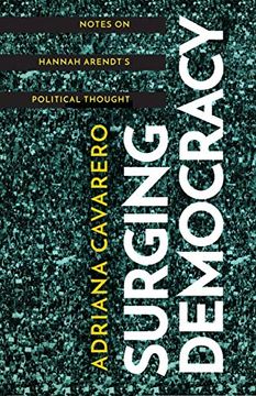 portada Surging Democracy: Notes on Hannah Arendt’S Political Thought (en Inglés)