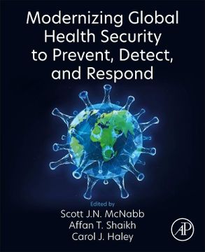 portada Modernizing Global Health Security to Prevent, Detect, and Respond (en Inglés)