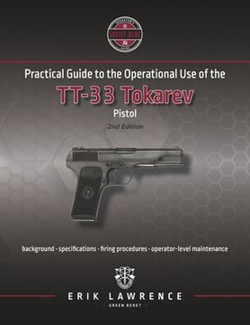 portada Practical Guide to the Operational Use of the TT-33 Tokarev Pistol (en Inglés)