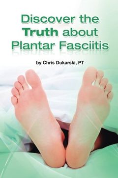 portada Beverly Physical Therapist Discovers the Truth about Plantar Fasciitis