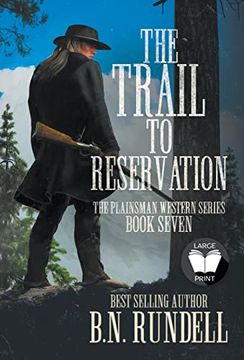 portada The Trail to Reservation: A Classic Western Series (Plainsman Western) (en Inglés)