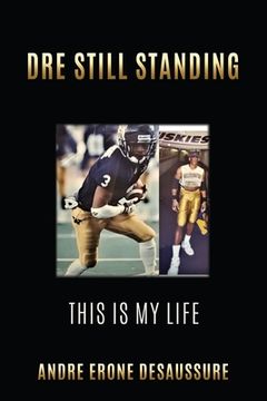 portada Dre Still Standing: This is my Life (in English)
