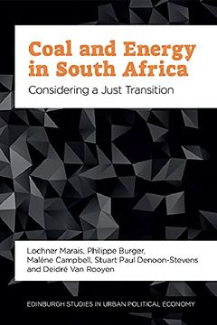 portada Coal and Energy in South Africa: Considering a Just Transition (Edinburgh Studies in Urban Political Economy) (en Inglés)