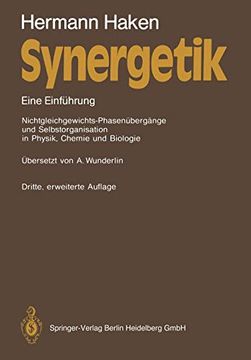 portada Synergetik: Eine Einfã¼Hrung. Nichtgleichgewichts-Phasenã¼Bergã¤Nge und Selbstorganisation in Physik, Chemie und Biologie (German Edition) [Soft Cover ] (in German)