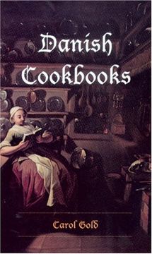 portada Danish Cookbooks: Domesticity and National Identity, 1616-1901 (New Directions in Scandinavian Studies) 