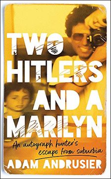 portada Two Hitlers and a Marilyn: A Comedy Coming-Of-Age Memoir About Autographs, Collecting and Celebrity Obsession 