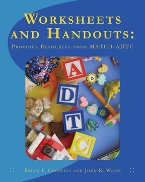 portada Worksheets and Handouts: Provider Resources From Match-Adtc: 3 (en Inglés)