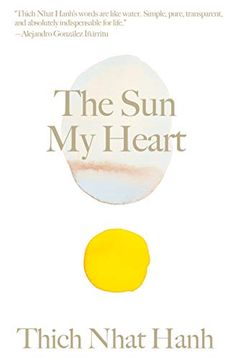 portada The sun my Heart: The Companion to the Miracle of Mindfulness (Thich Nhat Hanh Classics) (en Inglés)