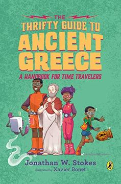 portada The Thrifty Guide to Ancient Greece: A Handbook for Time Travelers (The Thrifty Guides) (in English)
