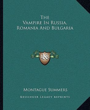portada the vampire in russia, romania and bulgaria (en Inglés)