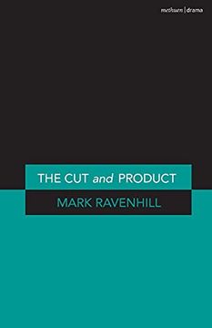 portada The 'cut' and 'product' (Modern Plays) (in English)