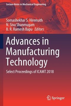 portada Advances in Manufacturing Technology: Select Proceedings of Icamt 2018 (en Inglés)