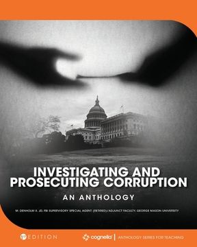 portada Investigating and Prosecuting Corruption: An Anthology (en Inglés)
