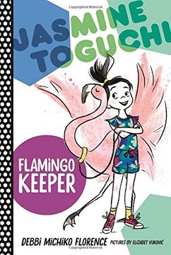 portada Jasmine Toguchi, Flamingo Keeper 