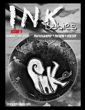 portada INK Babies Literary Magazine Issue 1 SUMMER-FALL 2021 (en Inglés)