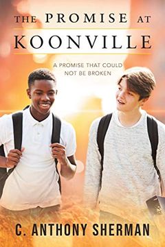 portada The Promise at Koonville: A Promise That Could not be Broken (en Inglés)