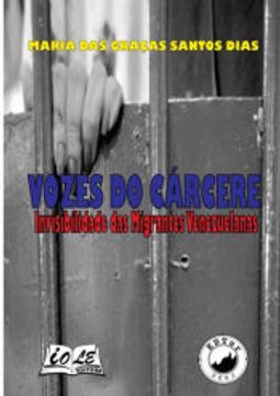portada Vozes do Carcere: Invisibilidade das Migrantes Venezuelanas (in Portuguese)