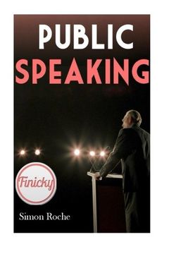 portada Public Speaking: Smart Ways To Get the Attention of Your Audience