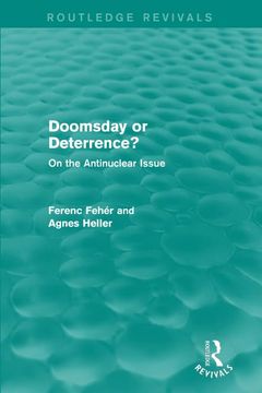 portada Doomsday or Deterrence?: On the Antinuclear Issue