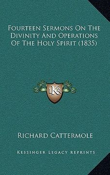 portada fourteen sermons on the divinity and operations of the holy spirit (1835)