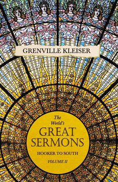 portada The World's Great Sermons - Hooker to South - Volume II (en Inglés)