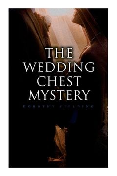 portada The Wedding Chest Mystery: The Wedding Chest Mystery (in English)