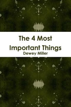 portada The 4 Most Important Things (en Inglés)
