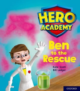 portada Hero Academy: Oxford Level 5, Green Book Band: Ben to the Rescue (en Inglés)