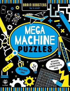 portada Mega Machine Puzzles: Activities for Boosting Problem-Solving Skills! (Brain Boosters by b Small) 