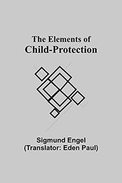 portada The Elements of Child-Protection (en Inglés)