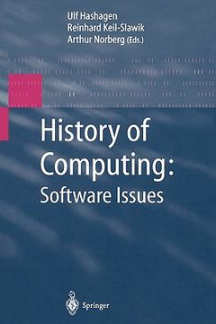 portada history of computing: software issues: international conference on the history of computing, ichc 2000, april 5-7, 2000, heinz nixdorf museumsforum, p