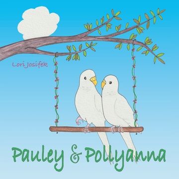 portada Pauley & Pollyanna (en Inglés)