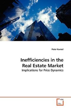 portada inefficiencies in the real estate market (en Inglés)