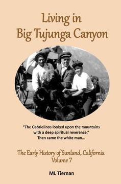 portada Living in Big Tujunga Canyon (en Inglés)