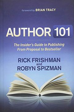 portada Author 101: The Insider's Guide to Publishing From Proposal to Bestseller 