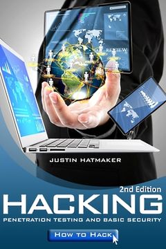 portada Hacking: : Penetration Testing, Basic Security and How To Hack (en Inglés)