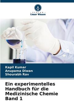 portada Ein experimentelles Handbuch für die Medizinische Chemie Band 1 (in German)