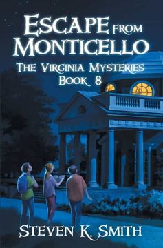 portada Escape From Monticello: 8 (The Virginia Mysteries) (en Inglés)