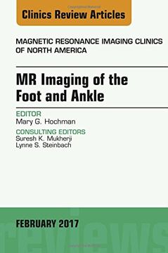portada MR Imaging of the Foot and Ankle, An Issue of Magnetic Resonance Imaging Clinics of North America, 1e (The Clinics: Radiology)