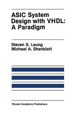 portada ASIC System Design with Vhdl: A Paradigm (in English)