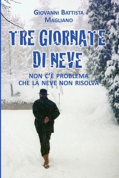 portada Tre Giornate di Neve (in Italian)