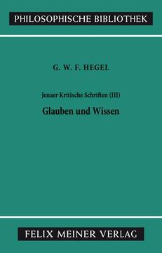 portada Jenaer Kritische Schriften 3. Glauben und Wissen (in German)