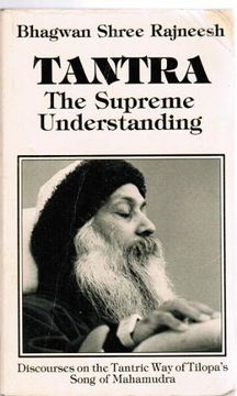 portada Tantra, the Supreme Understanding: Discourses on the Tantric way of Tilopa'S Song of Mahamudra (en Inglés)