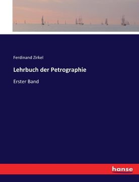 portada Lehrbuch der Petrographie: Erster Band (en Alemán)