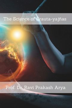 portada The Science of Śrauta-yajñas (en Inglés)