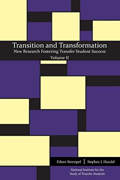 portada Transition and Transformation: New Research Fostering Transfer Student Success (en Inglés)